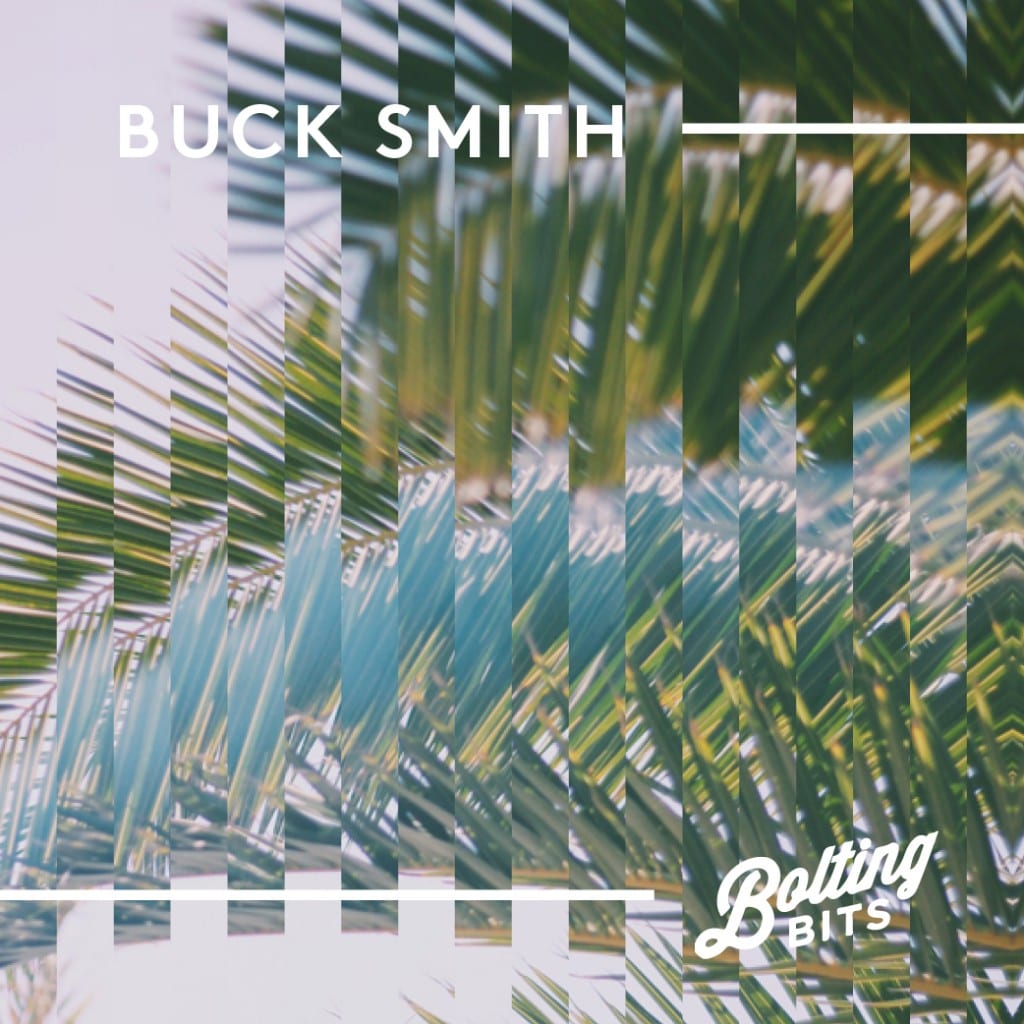 MIXED BY/ Buck Smith
