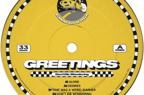 GREETINGS – Desires [Running Out Of Steam]