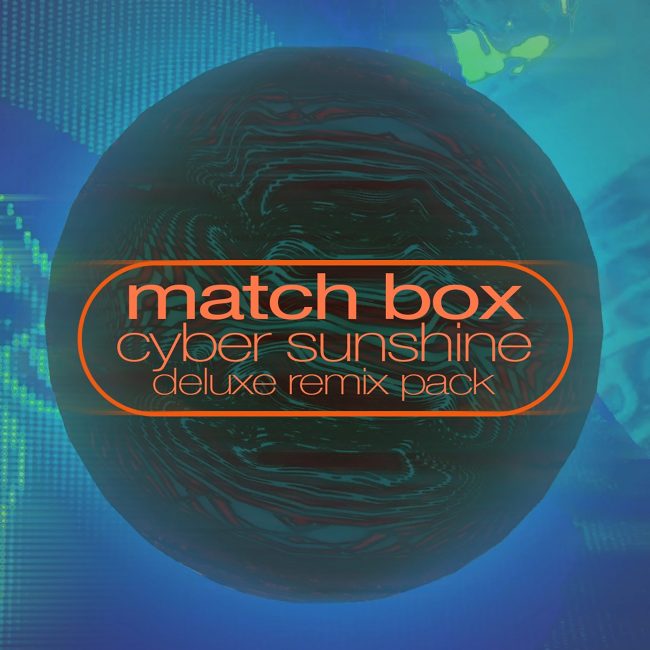 Match Box – Cyber Sunshine (Dutch Sunset Mix) [Goddezz]