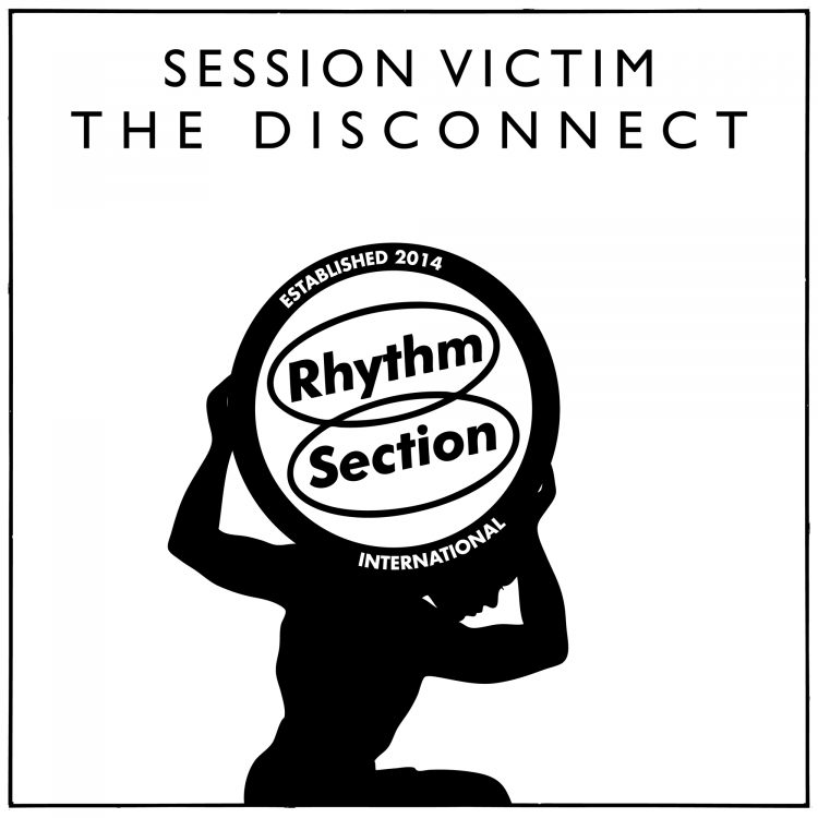 Session Victim & Kenneth Scott – Hey Activate! (Modem Mix) [Rhythm Section]