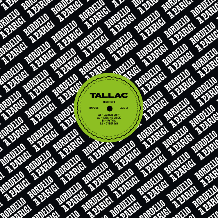 Tallac – Kiss Me Quick [Bordello A Parigi]